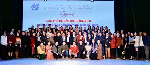 Trường Cao đẳng Văn hóa Nghệ thuật Nghệ An tổ chức gặp mặt các thế hệ nhà giáo