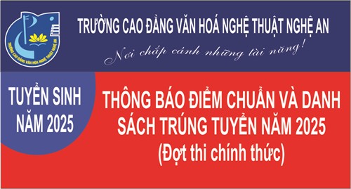 THÔNG BÁO ĐIỂM TRÚNG TUYỂN VÀ DANH SÁCH THÍ SINH TRÚNG TUYỂN CAO ĐẲNG, TRUNG CẤP HỆ CHÍNH QUY NĂM 2025 - ĐỢT CHÍNH THỨC